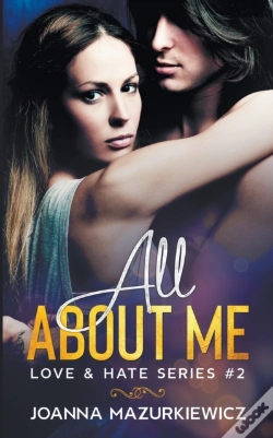 Capa do artigo All About Me (Love & Hate Series #2)