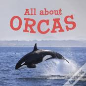 All About Orcas
