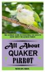 All About Quaker Parrot - Preview