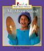 All About Sound (Rookie Read-About Science: Physical Science: Previous Editions) - Preview