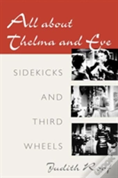 All About Thelma And Eve