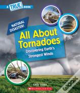 All About Tornadoes (Library Edition)
