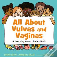 All About Vulvas And Vaginas