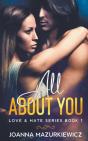 All About You (Love & Hate #1) - Preview