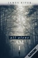 All Alone Am I