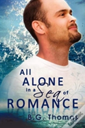 All Alone In A Sea Of Romance