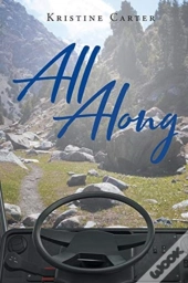 All Along
