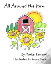 All Around The Farm