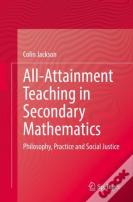 All-Attainment Teaching In Secondary Mathematics