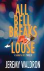 All Bell Breaks Loose - Preview