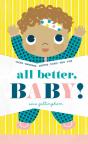 All Better, Baby! - Preview