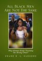 All Black Men Are Not The Same - Preview