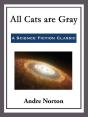 All Cats Are Gray - Preview