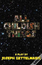All Childish Things