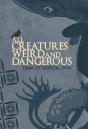 All Creatures Weird And Dangerous - Preview