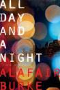 All Day And A Night - Preview