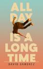 All Day Is A Long Time - Preview