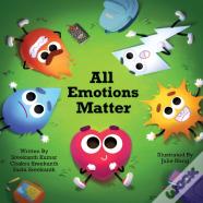 All Emotions Matter
