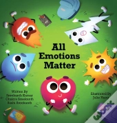 All Emotions Matter