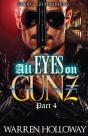All Eyes On Gunz 4 - Preview