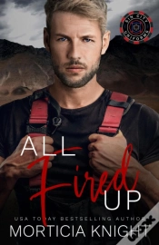 Capa do artigo All Fired Up (M/M Firefighter Romance)