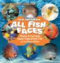 All Fish Faces: Photos And Fun Facts Abo - Preview