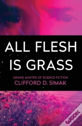All Flesh Is Grass