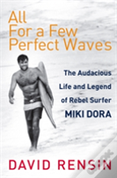 All For A Few Perfect Waves
