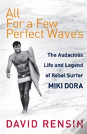 Capa do artigo All For A Few Perfect Waves