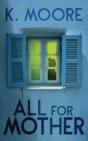 All For Mother - Preview