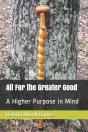 All For The Greater Good - Preview