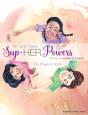 All Girls Have Sup-Her Powers - Preview