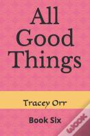All Good Things