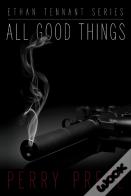 All Good Things