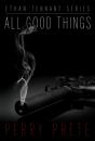 All Good Things - Preview