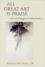All Great Art Is Praise - Preview