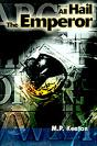 All Hail The Emperor - Preview