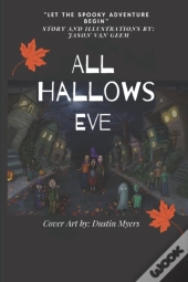All Hallows Eve