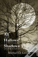 All Hallows' Shadows