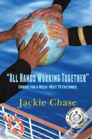 All Hands Working Together Cruise For A Week
