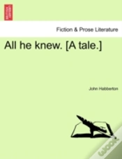 Capa do artigo All He Knew. (A Tale.)