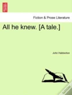 Capa do artigo All He Knew. (A Tale.)
