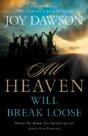 All Heaven Will Break Loose - Preview