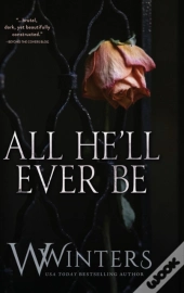 All He'Ll Ever Be