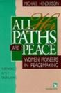 All Her Paths Are Peace - Preview