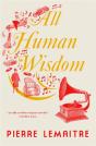 All Human Wisdom - Preview