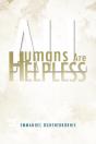 All Humans Are Helpless - Preview