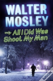 Capa do artigo All I Did Was Shoot My Man