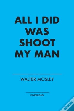Capa do artigo All I Did Was Shoot My Man
