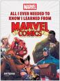 All I Ever Needed To Know I Learned From Marvel Comics - Preview